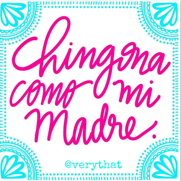 Chingona Como Mi Madre Sticker