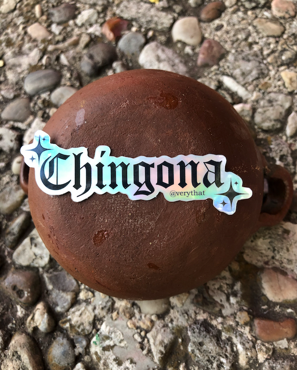 Chingona Old English Holographic Sticker