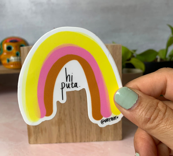 Hi Puta Rainbow Sticker