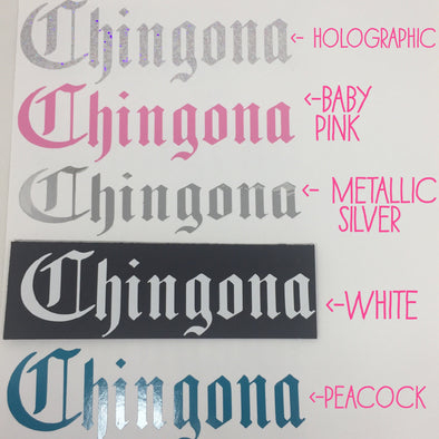 Chingona Vinyl Cut Sticker for your Laptop, bumper, wall etc! By Very That