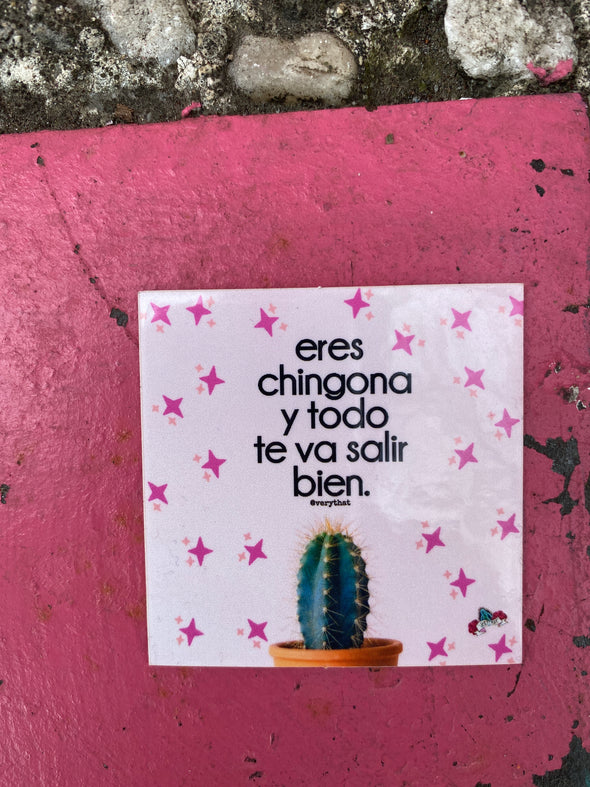 Eres Chingona Sticker