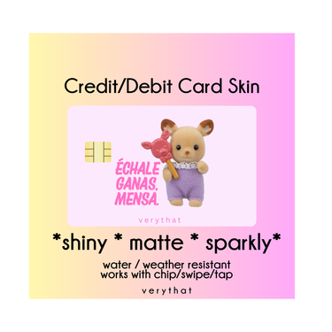 Echale Ganas Mensa Credit  / Debit Card Skin