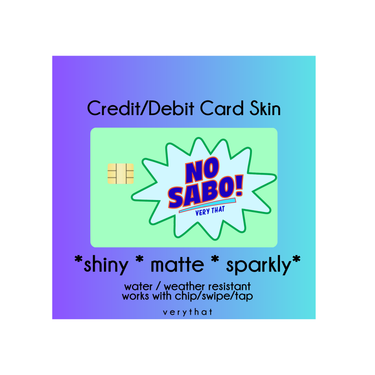 No Sabo Credit  / Debit Card Skin