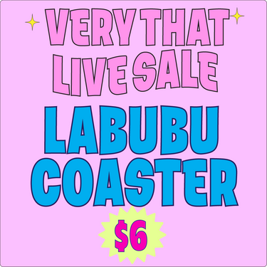 Labubu Single Coaster Live Sale 5/29/25!!