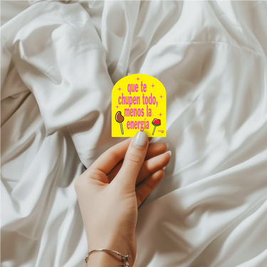 Que Te Chupen Todo, Menos La Energia Sticker