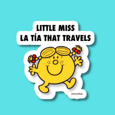Little Miss La Tia That Travels Sticker