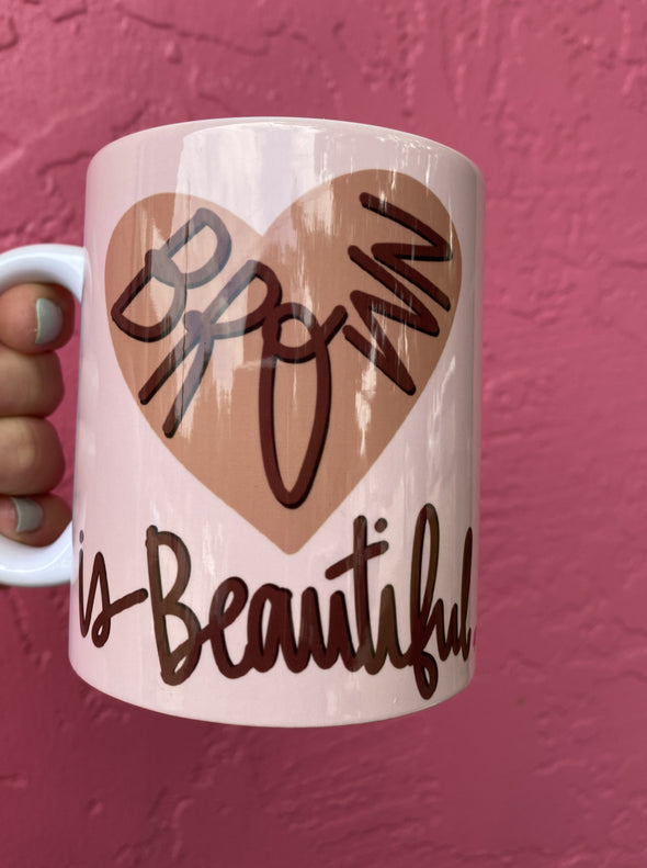 Brown is Beautiful Mug