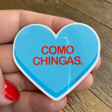 Como Chingas Blue Heart Sticker
