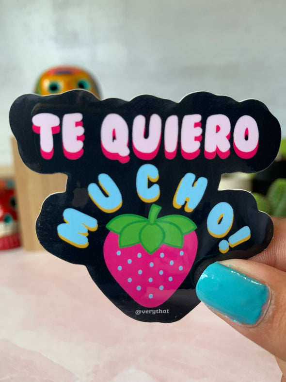 Te Quiero Mucho | Sticker