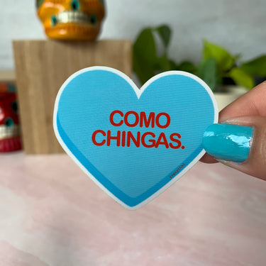 Como Chingas Blue Heart Sticker