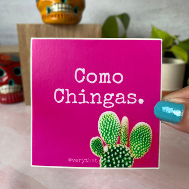 Como Chingas 3x3 Square Sticker