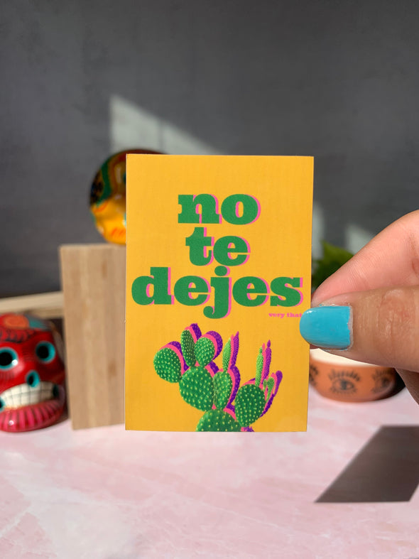 No Te Dejes Nopal Sticker