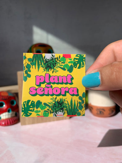 Plant Señora Sticker 2x2 inches