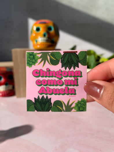 Chingona Como Mi Abuela Plants Sticker