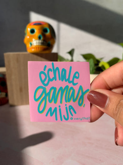 Pink Echale Ganas Sticker