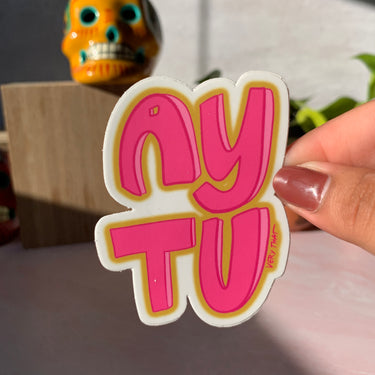 Ay Tu Sticker (new design)
