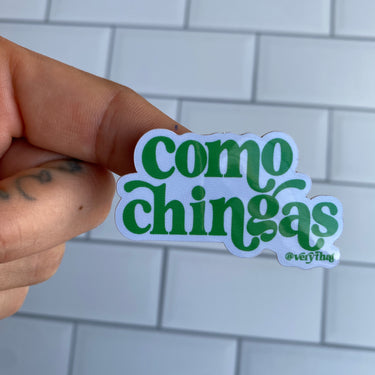 Como Chingas Green Sticker