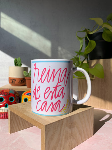 Reina de Esta Casa mug by Very That | Full Color Mug | Chingona |