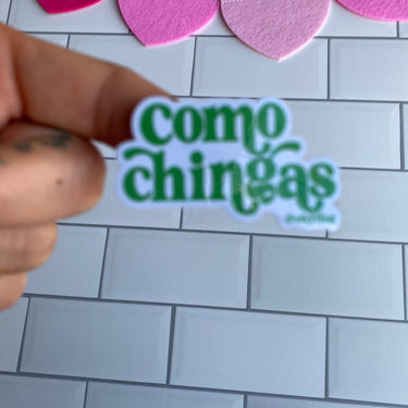 Como Chingas Green Sticker