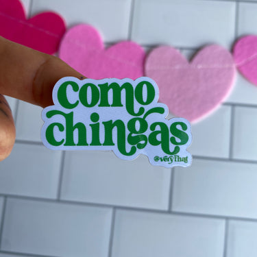 Como Chingas Green Sticker