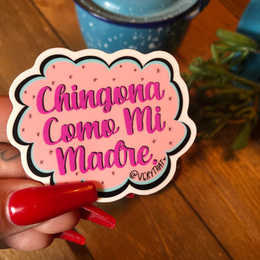 Chingona Como Mi Madre Pink Cloud Sticker 3 x 2.8"