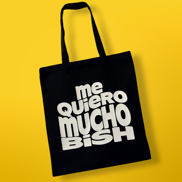 Me Quiero Mucho Bish Canvas Tote Bag (White on Black)