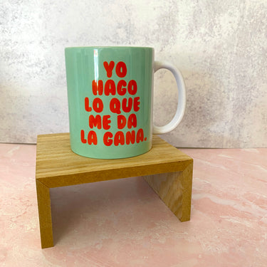 YHLQMDLG Yo Hago Lo Que Me Da La Gana Mug