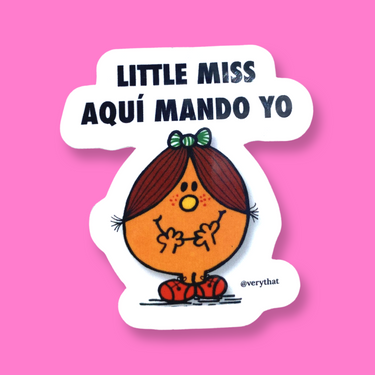 Little Miss Aqui Mando Yo Sticker