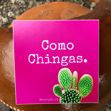 Como Chingas 3x3 Square Sticker