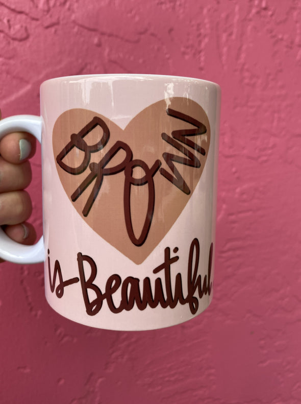 Brown is Beautiful Mug