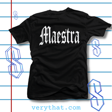 Maestra Old English (Black and White) Shirt