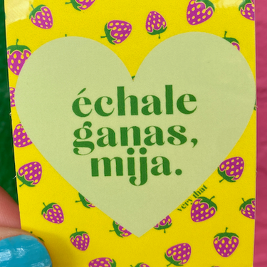 Echale Ganas Mija Strawberry Sticker