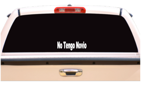 No Tengo Novio / Tengo Novia Vinyl Decal