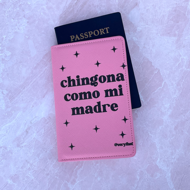 Chingona Como Mi Madre Passport Wallet