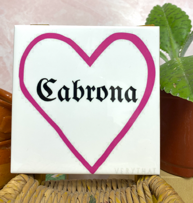 Cabrona Heart Tile / Coaster