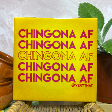 Chingona AF Coaster