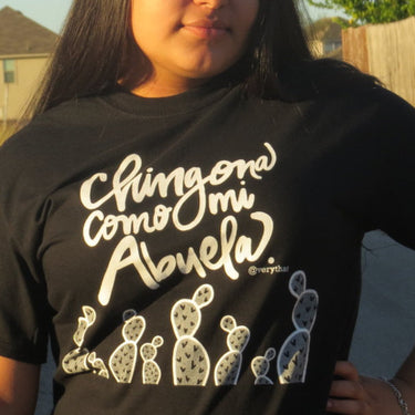 Chingona Como Mi Abuela T shirt in black & white by Very That | Now in Soft Style!