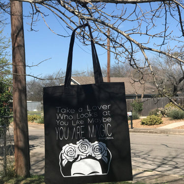 Take a Lover Who Looks at You like Maybe YOU ARE MAGIC | Frida Kahlo Tote Bag by Very That