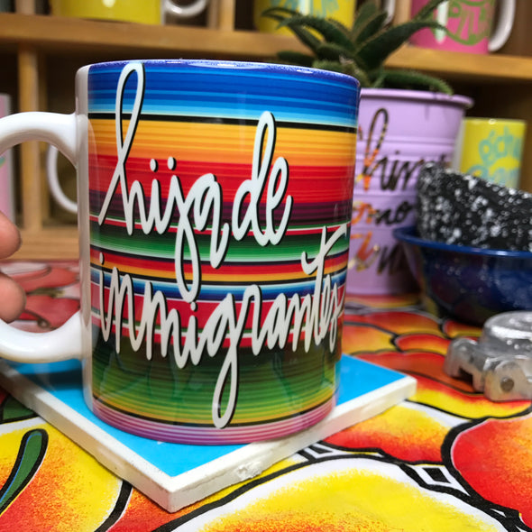 Hija de Inmigrantes ug by Very That | Full Color Mug | Chingona | Latina