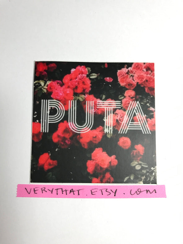 Puta and Rosas Sticker by Very That  weather / waterproof perfect for your journals, planners, bike, car, etc!