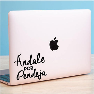 Andale Por Pendeja Vinyl Cut Sticker for your Laptop, bumper, wall etc! By Very That
