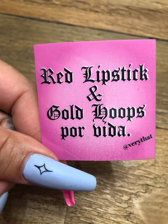 Red Lipstick and Gold Hoops Por Vida sticker 2x2"