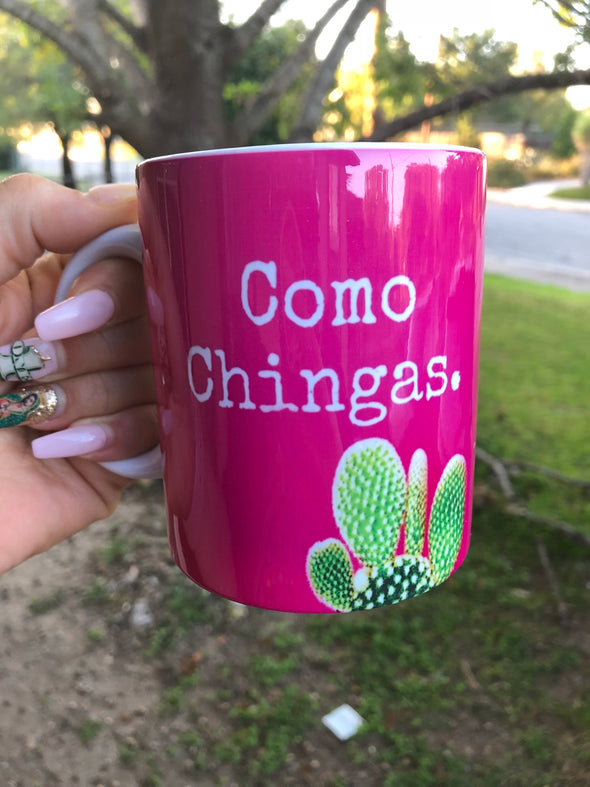 Como Chingas Mug by Very That | Full Color Mug | Chingona | Latina